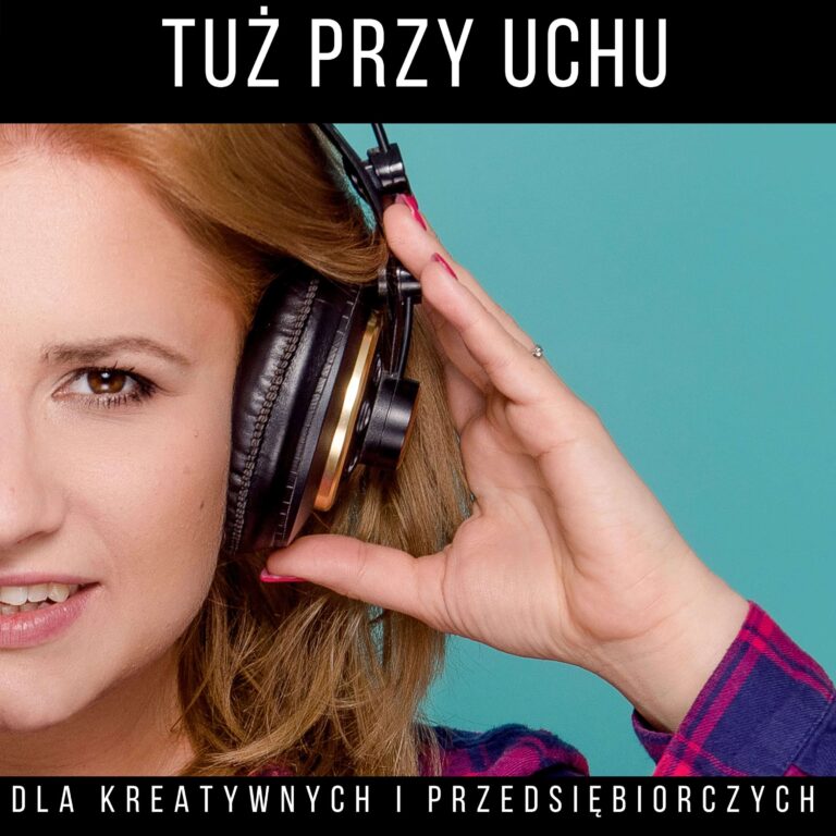 TPU 001: Podcast Tuż Przy Uchu – Początek